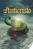 La clonación de Jesucristo, el anticristo
