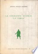 La colección teatral La farsa