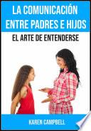 La comunicación entre padres e hijos