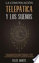 La Comunicación Telepática y los Sueños