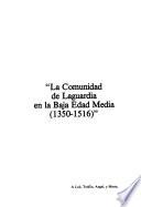 La comunidad de Laguardia en la baja Edad Media, 1350-1516