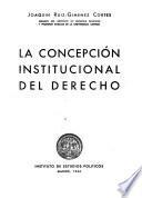 La concepción institucional del derecho