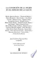 La condición de la mujer en el espacio de la salud