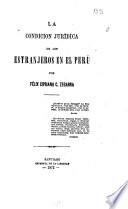 La condición jurídica de los estranjeros en el Perú