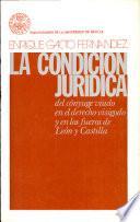 La condición jurídica del cónyuge viudo en el derecho visigodo y en los fueros de León y Castilla
