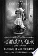 La Conferencia de Los Pájaros / The Conference of the Birds