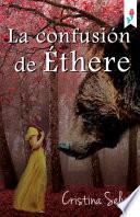 La Confusión De Éthere