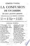 La Confusion de un Jardin. Comedia famosa