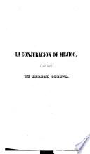 La conjuracion de México, ó, Los hijos de Hernan Cortes