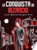 La conquista de Bizancio