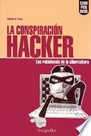 La Conspiracion Hacker