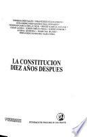 La Constitución diez años después