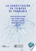 La constitución en tiempos de pandemia .