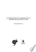 La construcción de la democracia en la provincia de Alicante (1977-1982)