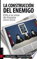 La construcción del enemigo