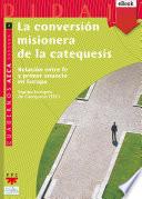 La conversión misionera de la catequesis