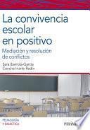 La convivencia escolar en positivo