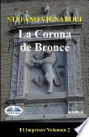 La Corona De Bronce