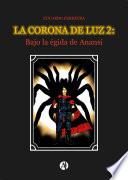 La corona de luz 2