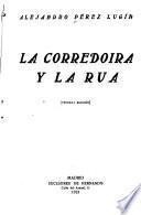 La corredoira y la rua