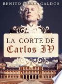 La corte de Carlos IV
