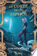 La Corte de los Espejos