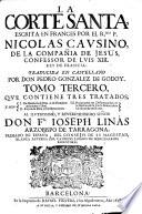 La corte santa escrita en Frances ... traducida en Castellano ... Quarta y ultuma impression