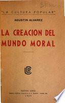 La creación del mundo moral