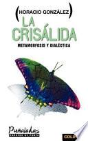 La Crisalida