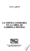 La crítica literaria en la obra de Gabriela Mistral