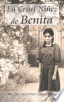 La Cruel Niñez de Benita