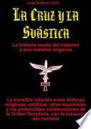 La Cruz y la Svástica, la historia oculta del nazismo