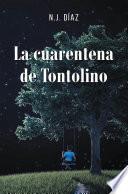 La Cuarentena de Tontolino