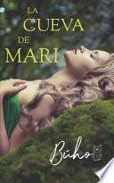 La cueva de Mari