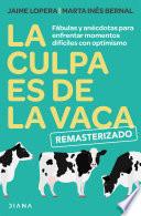 La culpa es de la vaca - Remasterizado