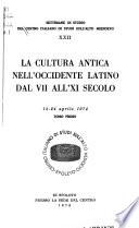 La cultura antica nell'Occidente latino dal VII all'XI secolo
