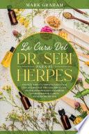 La Cura del Dr. Sebi Para el Herpes