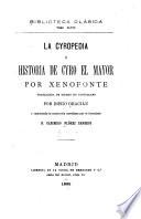 La Cyropedia; ó Historia de Cyro el Mayor
