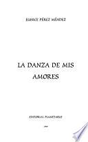 La danza de mis amores