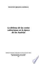 La defensa de las costas valencianas en la época de los Austrias