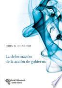 La Deformación de la acción de gobierno