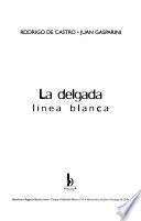 La delgada línea blanca