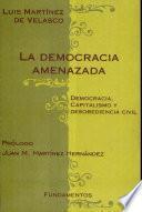 La democracia amenazada