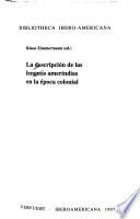 La Descripción de las lenguas amerindias en la época colonial