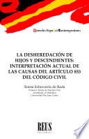 La desheredación de hijos y descendientes
