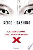 La devocion del sospechoso X / The Devotion of Suspect X
