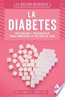 La diabetes. El Doctor responde