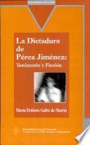 La dictadura de Pérez Jiménez
