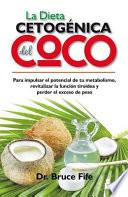 La Dieta Cetogenica del Coco