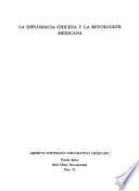 La Diplomacia chilena y la revolución mexicana